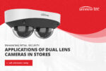 Enhancing Retail Security: Applications of Dual Lens Cameras in Stores